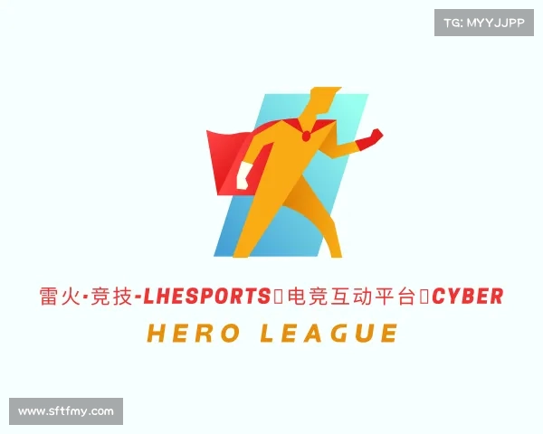了解雷火·竞技-LHEsports◆电竞互动平台◆Cyber Hero League